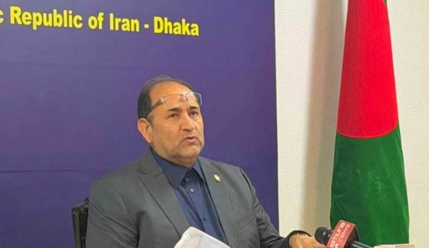 আক্রান্ত হিসেবে সমর্থন চাই: ঢাকায় ইরানের রাষ্ট্রদূত