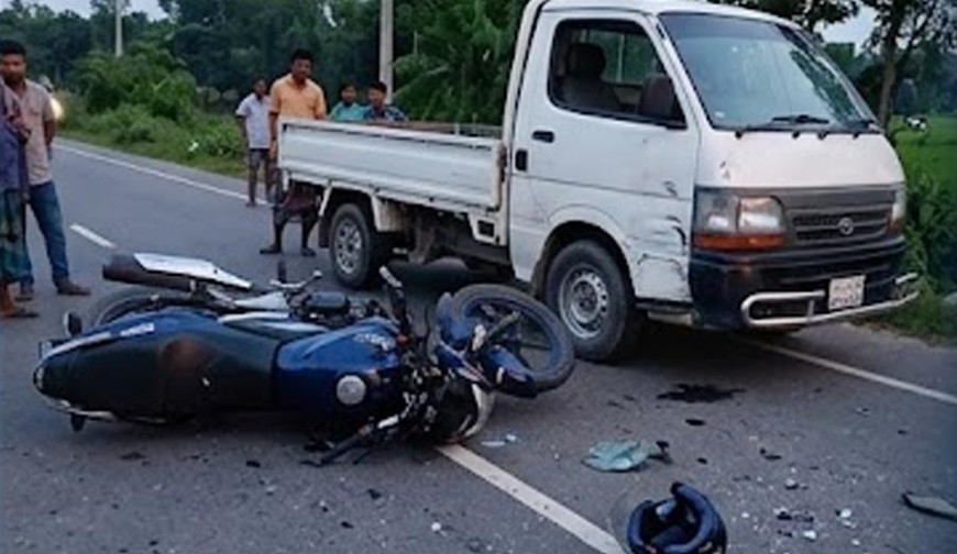 পিকআপের ধাক্কায় মোটরসাইকেল চালক নিহত, আহত ১